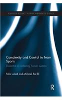 Complexity and Control in Team Sports