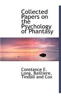 Collected Papers on the Psychology of Phantasy