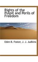 Rights of the Pulpit and Perils of Freedom