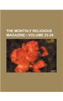 The Monthly Religious Magazine (Volume 25-26)