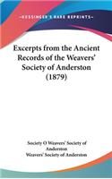 Excerpts from the Ancient Records of the Weavers' Society of Anderston (1879)