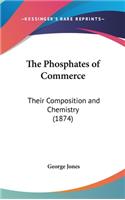 The Phosphates of Commerce: Their Composition and Chemistry (1874)
