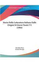 Storia Della Letteratura Italiana Dalle Origini Si Giorni Nostri V1 (1904)