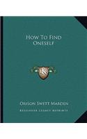 How to Find Oneself