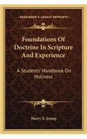 Foundations of Doctrine in Scripture and Experience