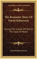 The Romantic Story Of David Robertson