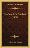 Ordeal of Elizabeth (1901)