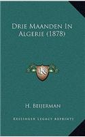 Drie Maanden In Algerie (1878)