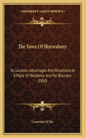 The Town Of Shrewsbury