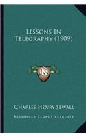 Lessons In Telegraphy (1909)