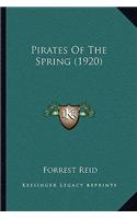 Pirates Of The Spring (1920)
