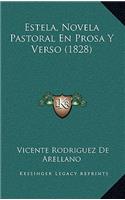 Estela, Novela Pastoral En Prosa Y Verso (1828)