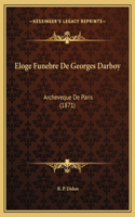 Eloge Funebre De Georges Darboy
