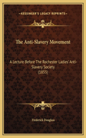 Anti-Slavery Movement