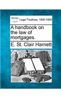 Handbook on the Law of Mortgages.