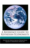 A Reference Guide to Keynesian Economists