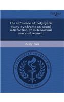The Influence of Polycystic Ovary Syndrome on Sexual Satisfaction of Heterosexual Married Women