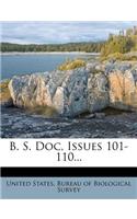 B. S. Doc, Issues 101-110...