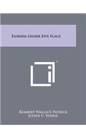 Florida Under Five Flags