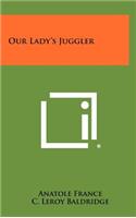 Our Lady's Juggler