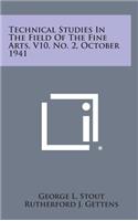 Technical Studies in the Field of the Fine Arts, V10, No. 2, October 1941