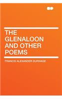 The Glenaloon and Other Poems: (English)