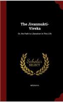 The Jivanmukti-Viveka