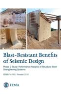 Blast-resistance Benefits of Seismic Design - Phase 2 Study