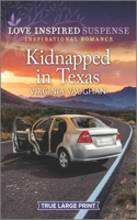 Kidnapped in Texas: (1 Cowboy Protectors)