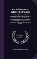 Contributions to Orthopedic Surgery
