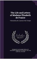 The Life and Letters of Madame Élisabeth de France