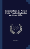 SELECTIONS FROM THE POETICAL WORKS. FROM