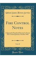 Fire Control Notes, Vol. 25