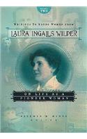 Writings to Young Women from Laura Ingalls Wilder - Volume Two