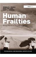 Human Frailties