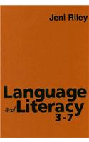 Language and Literacy 3-7
