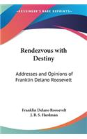 Rendezvous with Destiny