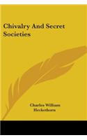 Chivalry And Secret Societies: (English)
