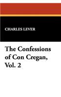 The Confessions of Con Cregan, Vol. 2