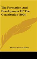 The Formation And Development Of The Constitution (1904)