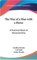 The Way of a Man with a Horse