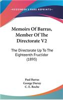 Memoirs Of Barras, Member Of The Directorate V2