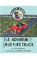 Nana & Jay: The Adventure of the Red Fire Truck Illustrated By Lindsay Christie