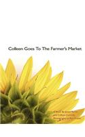 Colleen Goes to the Farmer's Market