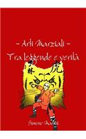 Arti Marziali - Tra Leggende E Verita