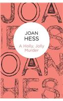 A Holly, Jolly Murder: (Claire Malloy Mysteries)