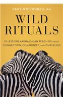 Wild Rituals