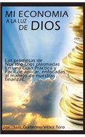 Mi Economia a la Luz de Dios