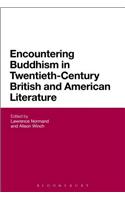 Encountering Buddhism in Twentieth-Century British and American Literature