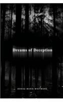 Dreams of Deception